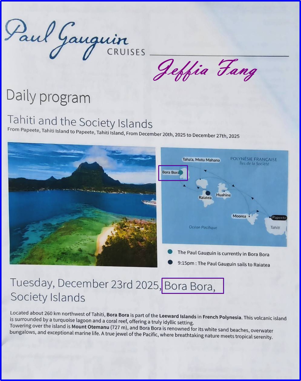 保羅高更號郵輪Paul Gauguin Cruises,大溪地Tahiti,法屬玻里尼西亞FrenchPolynesia,波拉波拉島Bora Bora,社會群島Society Islands,龐洛PONANT郵輪